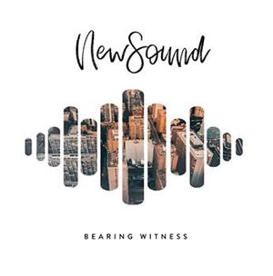 NewSound Bearing Witness